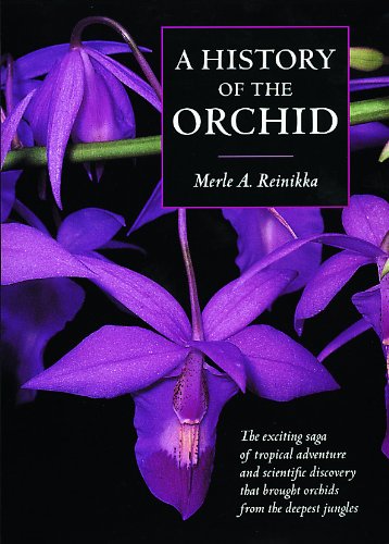 Cover for Merle A. Reinikka · A History of the Orchid (Paperback Book) (2008)