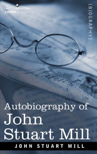 Cover for John Stuart Mill · Autobiography of John Stuart Mill (Pocketbok) (2007)