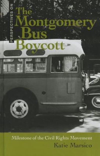 Cover for Katie Marsico · The Montgomery bus boycott (Book) (2012)