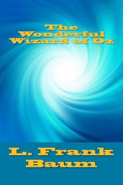 Cover for L Frank Baum · The Wonderful Wizard of Oz (Paperback Book) (2012)