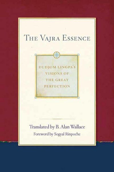 Cover for Dudjom Lingpa · The Vajra Essence: Dudjom Lingpa's Visions of the Great Perfection Volume 3 (Taschenbuch) (2017)