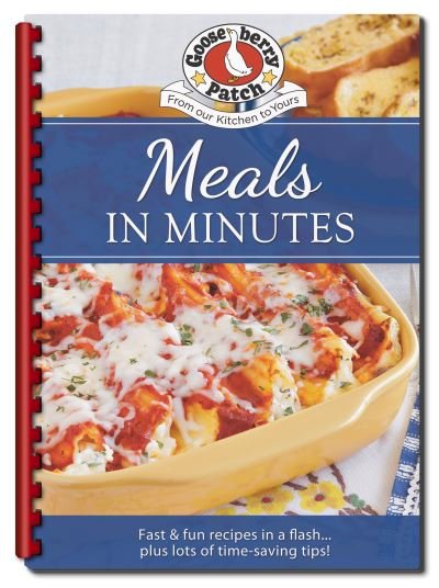 Meals in Minutes - Gooseberry Patch - Livros - Gooseberry Patch - 9781620935477 - 27 de fevereiro de 2024