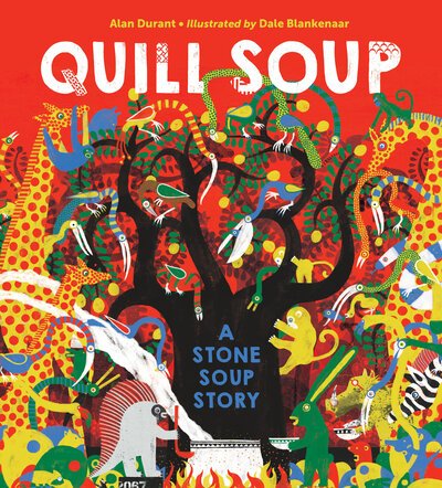 Cover for Alan Durant · Quill Soup (Book) (2020)