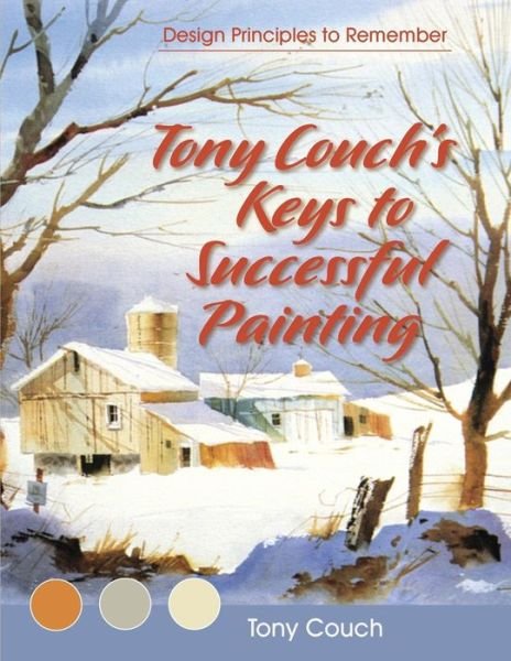 Cover for Tony Couch · Tony Couch's Keys to Successful Painting (Paperback Book) (2015)