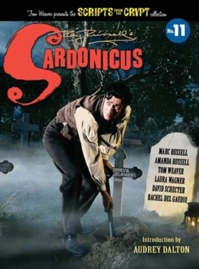 Marc Russell · Sardonicus - Scripts from the Crypt #11 (hardback) (Hardcover Book) (2021)