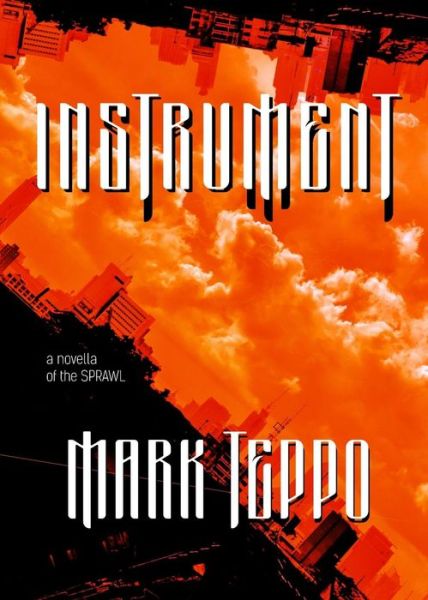 Cover for Mark Teppo · Instrument (Paperback Book) (2019)