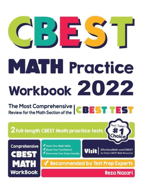 CBEST Math Practice Workbook - Reza Nazari - Books - Effortless Math Education - 9781637191477 - June 26, 2021