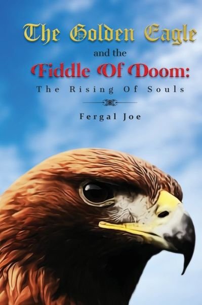Cover for Fergal Joe · The Golden Eagle And The Fiddle Of Doom (Taschenbuch) (2021)