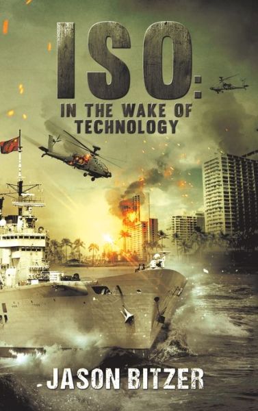 Cover for Jason Bitzer · Iso in the Wake of Technology (Gebundenes Buch) (2020)