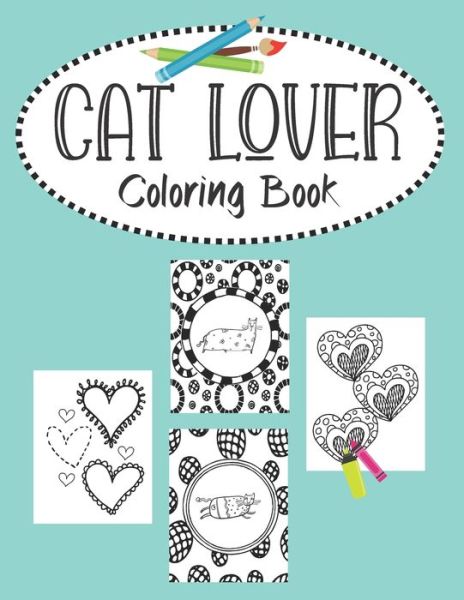 Cover for J and I Books · Cat Lover Coloring Book (Paperback Book) (2020)