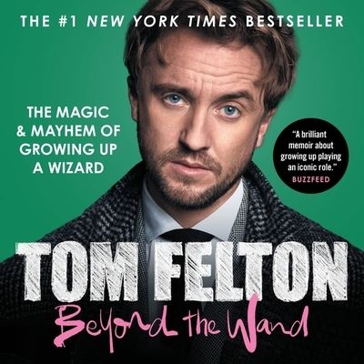 Beyond the Wand - Tom Felton - Muzyka - Hachette B and Blackstone Publishing - 9781668625477 - 18 października 2022