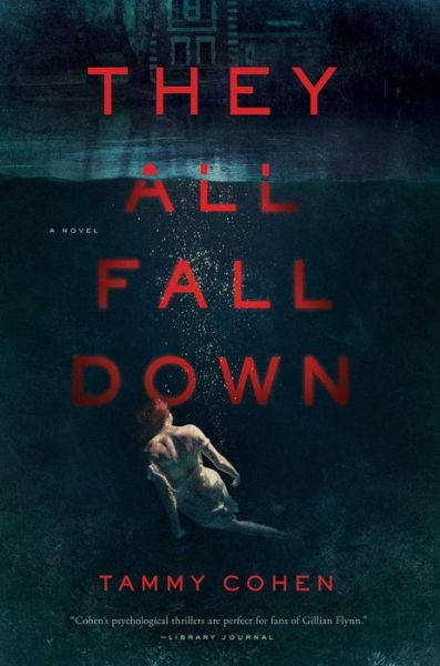 Cover for Tamar Cohen · They all fall down a novel (Book) [First Pegasus Books hardcover edition. edition] (2018)