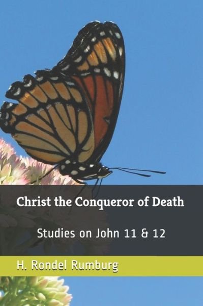 Cover for H Rondel Rumburg · Christ the Conqueror of Death (Paperback Book) (2019)