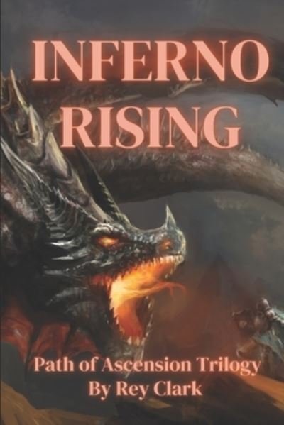 Cover for Rey Clark · Inferno Rising (Bok) (2019)