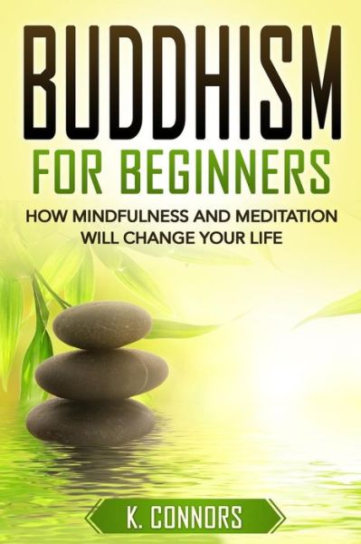 Cover for K Connors · Buddhism for Beginners (Pocketbok) (2018)