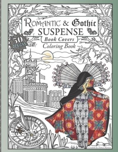 Cover for Nancy Marasa · Romantic Gothic Suspense Book Covers Coloring Book (Paperback Book) (2018)