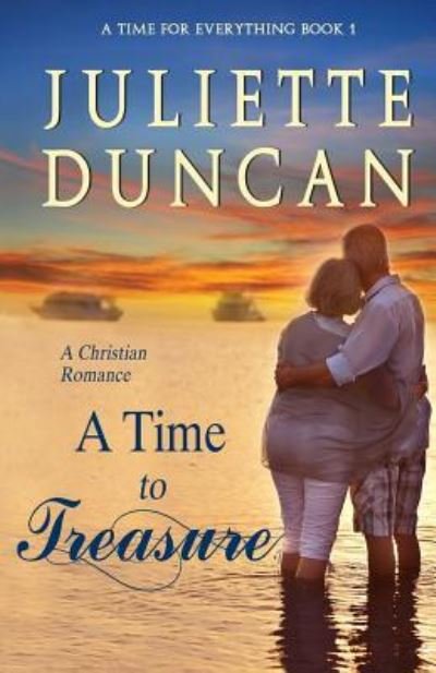 Juliette Duncan · A Time to Treasure (Pocketbok) (2018)