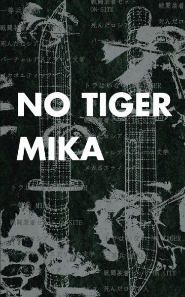 No Tiger - Mika - Books - Apocalypse Party - 9781733569477 - February 15, 2021