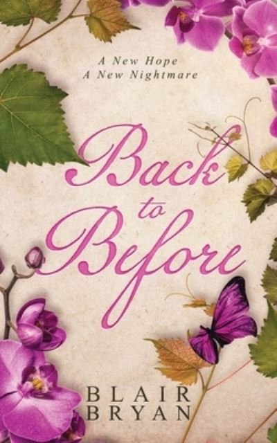 Cover for Blair Bryan · Back to Before (Paperback Book) (2021)