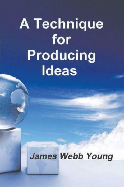 Cover for James Webb Young · A Technique for Producing Ideas (Pocketbok) (2021)