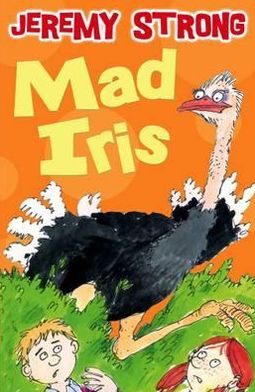 Cover for Jeremy Strong · Mad Iris (Paperback Book) [2 New edition] (2012)