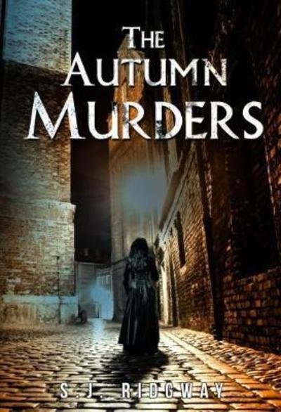 Cover for S.J. Ridgway · The Autumn Murders (Pocketbok) (2018)