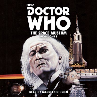 Cover for Glyn Jones · Doctor Who: The Space Museum: A 1st Doctor novelisation (Hörbuch (CD)) [Unabridged edition] (2016)