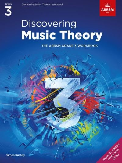 Discovering Music Theory, The ABRSM Grade 3 Workbook - Theory workbooks (ABRSM) -  - Books - Associated Board of the Royal Schools of - 9781786013477 - October 8, 2020