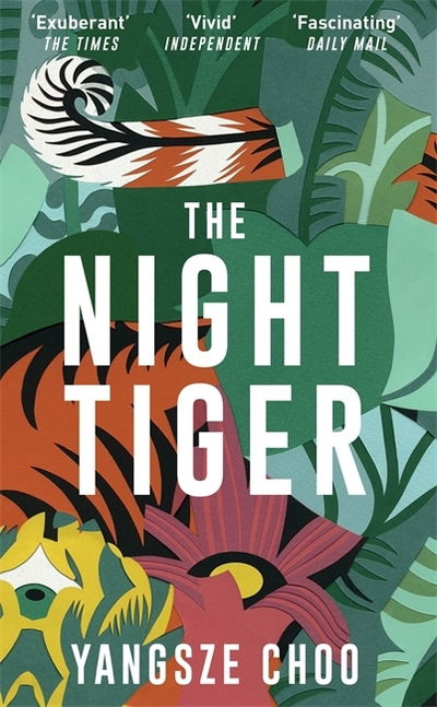 Cover for Yangsze Choo · The Night Tiger: the utterly enchanting and spellbinding mystery and Reese Witherspoon Book Club pick (Taschenbuch) (2020)