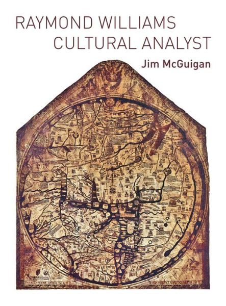 Cover for Jim McGuigan · Raymond Williams: Cultural Analyst (Paperback Book) (2019)