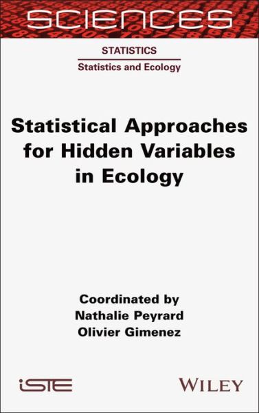 Cover for Nathalie Peyrard · Statistical Approaches for Hidden Variables in Ecology (Inbunden Bok) (2022)