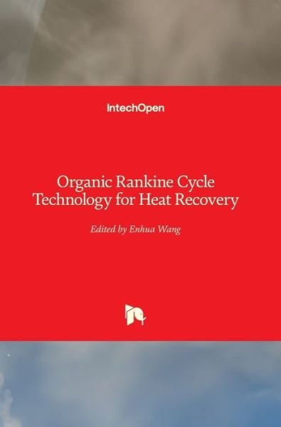 Cover for Enhua Wang · Organic Rankine Cycle Technology for Heat Recovery (Hardcover bog) (2018)