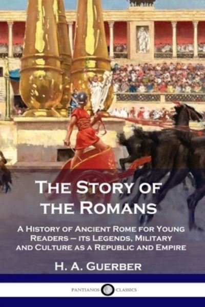 Cover for H A Guerber · The Story of the Romans (Paperback Book) (1901)
