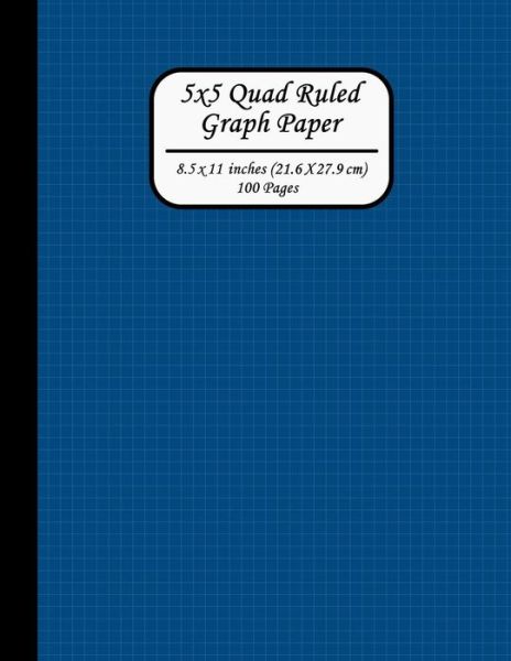 Cover for Ts Publishing · 5x5 Quad Ruled Graph Paper. 8.5 X 11 Inches (21.6 X 27.9 CM). 100 Pages (Pocketbok) (2019)