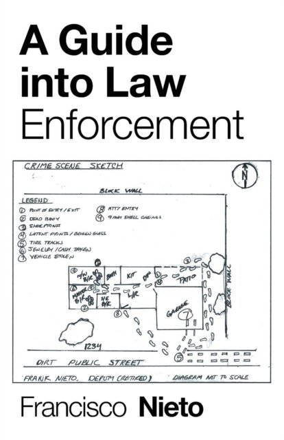 Cover for Francisco Nieto · A Guide into Law Enforcement (Paperback Book) (2019)