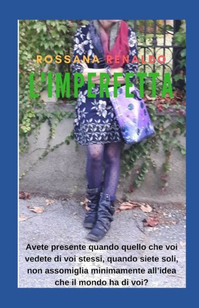 Cover for Rossana Renaldo · L'imperfetta (Paperback Book) (2019)