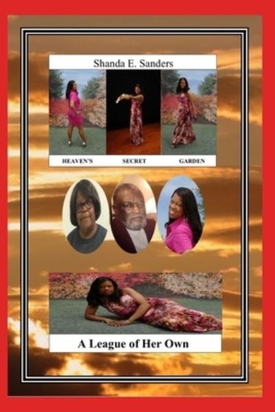 Cover for Shanda E Sanders · A League of Her Own (Paperback Book) (2019)