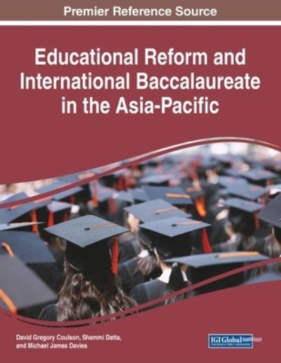 Cover for David Gregory Coulson · Educational Reform and International Baccalaureate in the Asia-Pacific (Paperback Book) (2021)