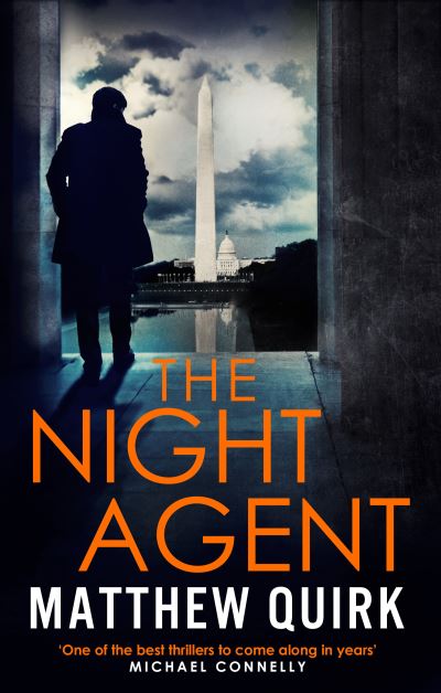 Cover for Matthew Quirk · The Night Agent: the most-watched show on Netflix in 2023 (Paperback Book) (2021)