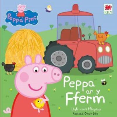 Peppa ar y Fferm - Neville Astley - Books - Rily Publications Ltd - 9781804162477 - April 26, 2022