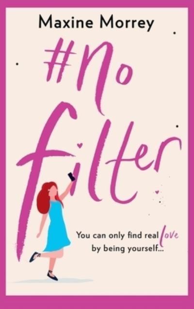 Cover for Maxine Morrey · #No Filter (Buch) (2022)