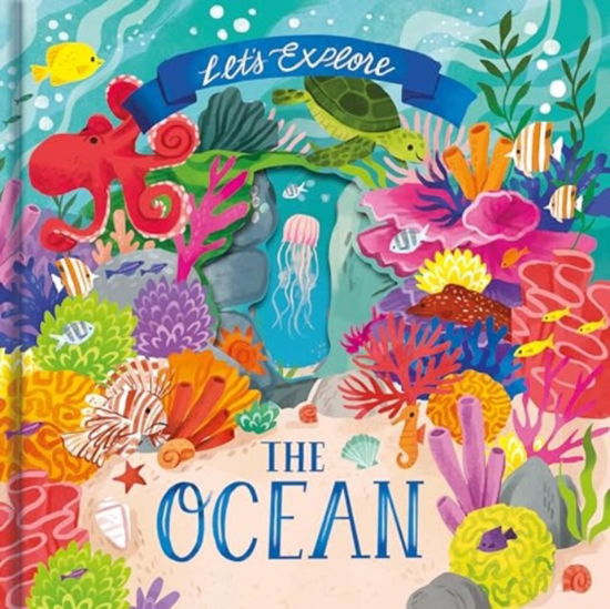 Cover for Laura Garnerburt · Let's Explore the Ocean - Nature Die-Cut Books (Board book) (2021)