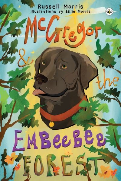 Cover for Russell Morris · McGregor &amp; The Embeebee Forest (Paperback Bog) (2022)