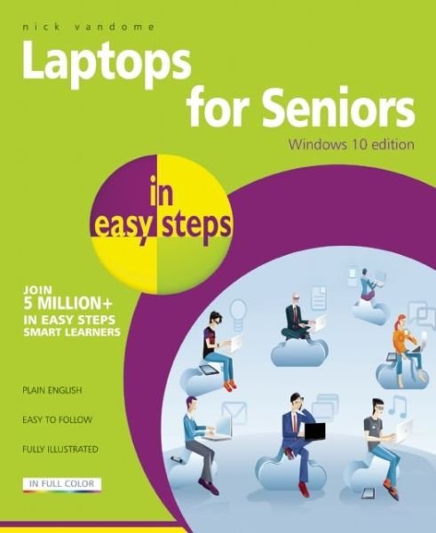 Cover for Nick Vandome · Laptops for Seniors in easy steps - Windows 10 Edition (Paperback Book) [Windows 10 edition] (2016)