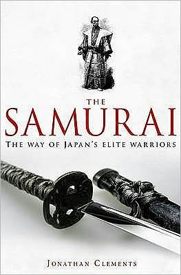 Cover for Jonathan Clements · A Brief History of the Samurai (Taschenbuch) (2010)