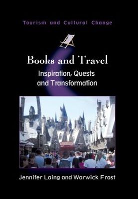 Cover for Jennifer Laing · Books and Travel: Inspiration, Quests and Transformation - Tourism and Cultural Change (Paperback Book) (2012)