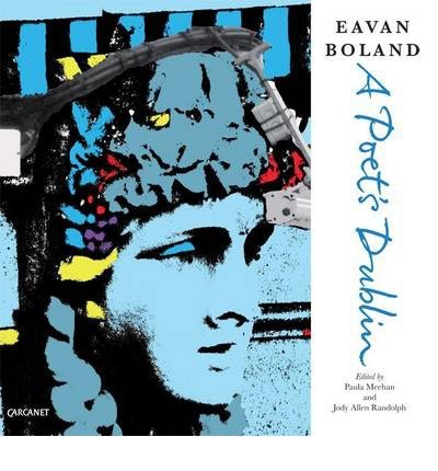 Cover for Eavan Boland · Eavan Boland: A Poet's Dublin (Pocketbok) (2014)