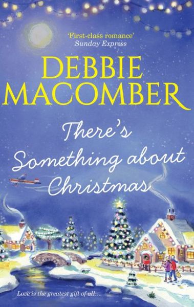 Cover for Debbie Macomber · There's Something About Christmas (Paperback Book) (2016)