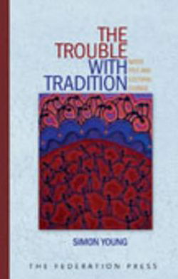 Cover for Simon Young · The Trouble with Tradition (Hardcover Book) (2007)