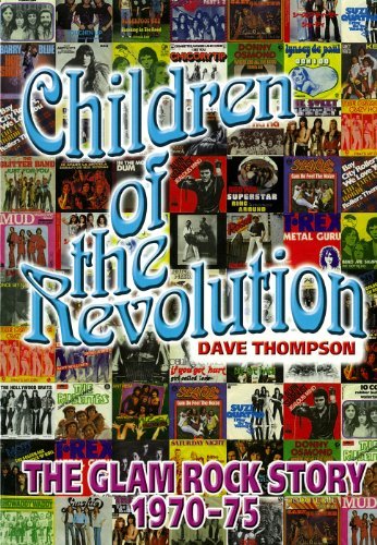 Cover for Dave Thompson · Children of the Revolution: The Glam Rock Encyclopedia (Taschenbuch) (2010)